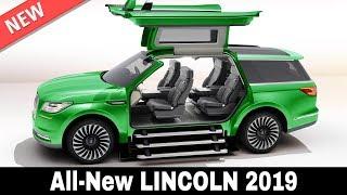 8 New Lincoln Cars and SUVs Ready to Rule the Premium Segment in 2019