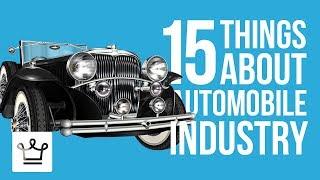 15 Things You Didn't Know About The Automobile Industry
