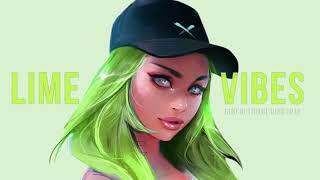 Lime Vibes - Future Bass Mix 2018 - Best of EDM | Best Lyrics