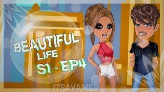 "Beautiful Life" ❀☾ ~ S1-EP4 ~ MSP SERIES