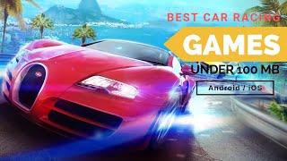 Best 7 Car Racing games under 100mb for Android / iOS
