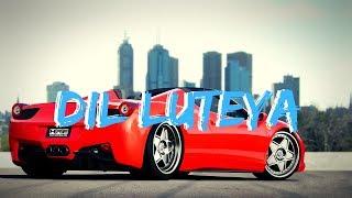 Dil Luteya - Ferrari 458 Speciale Edition !! Car Edition Remix