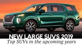 10 All-New Full-Size SUVs and Large Crossovers to Arrive in 2019-2020