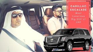 Most Luxurious Big SUV of UAE is Cadillac Escalade