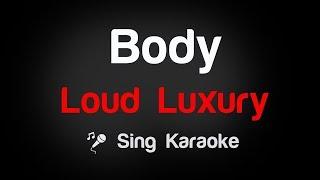Loud Luxury - Body Karaoke Lyrics