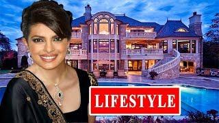 Priyanka Chopra's Lifestyle, Husband, School, Cars, House, Net Worth, Family, Biography 2019