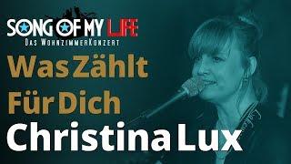 Christina Lux & Oliver George - Was Zählt Für Dich | Song Of My Life