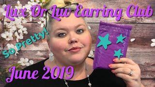 ⭐️NEW⭐️ Lux Or Luv Earrings Club | June 2019 ????Promo Code????