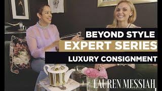 A Lesson in Luxury Consignment with Randi from Entre Nous | Beyond Style Series