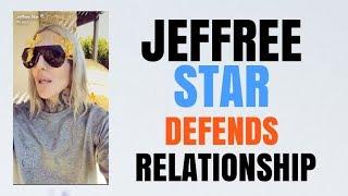 JEFFREE STAR DEFENDS FAKE RELATIONSHIP