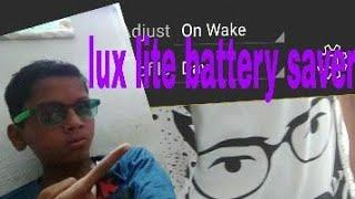 Lux lite battery saver REAL
