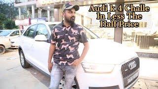 Audi Ke 4 Challe For Sale | Audi Q3 Premium Luxury Car | My Country My Ride
