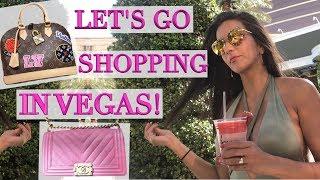 Las Vegas Lux Shopping Vlog - Chanel, Louis Vuitton, Travel Tips