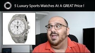 5 Great Luxury Sports Watches You Can Pick Up For A GREAT Price ! - Federico Talks Watches