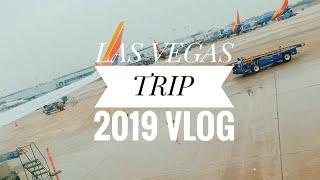 LAS VEGAS TRIP 2019 | VLOG