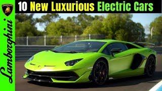 Top 10 New 2019 Luxurious Electric Cars