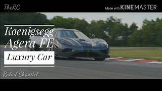 Koenigsegg | Rahul Chandel | Koenigsegg Agera FE | Luxury Cars Love