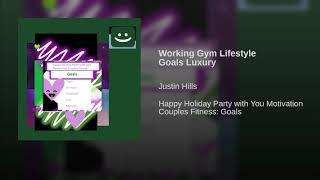 Working Gym Lifestyle Goals Luxury