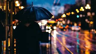 Rain | Beautiful Chill Mix