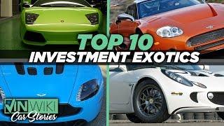 Top 10 Investment Exotic Cars