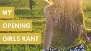 RANT: Opening Girls and Doing Things The Right Way In Life