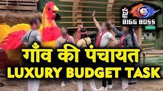 Gaon Ki Panchayat | New Luxury Budget Task | Full Details | TEAM A Vs TEAM B | Bigg Boss 12 Update