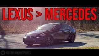 Why Lexus Beats Mercedes | 2014 Lexus IS250 AWD F Sport