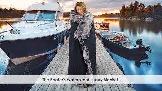 The Boater's Waterproof Luxury Blanket