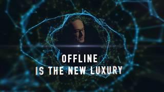 Futurist Keynote Speaker Gerd Leonhard: Offline is the new luxury!