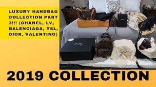 LUXURY HANDBAG COLLECTION 2019 PART 3!!!