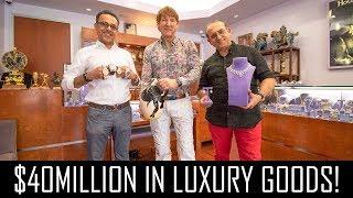 $40MILLION IN LUXURY GOODS! (WATCHES, DIAMONDS & PICASSO!)