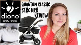 TOP LUXURY STROLLER || DIONO QUANTUM CLASSIC HONEST REVIEW [2018]