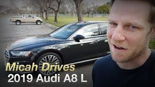 Micah Drives a 2019 Audi A8 L