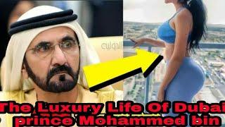 The Luxury Life Of Dubai  prince Mohammed bin Rashid Al Maktoum