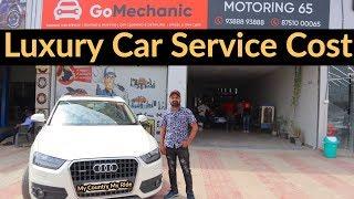 Watch This Video To Know The Luxury Car Service Cost | GoMechanic | MCMR