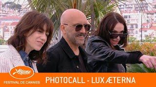 LUX AETERNA - Photocall - Cannes 2019 - VF
