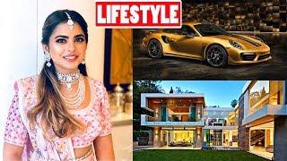 Isha Ambani (Mukesh Ambani Daughter) Lifestyle, Net Worth, Age, House, Cars, Biography