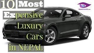 10 Most Expensive Luxury Cars in Nepal 2019 || Bazarmandu Media
