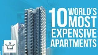 The 10 Most Expensive Apartments In The World