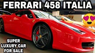 FERRARI 458 ITALIA FOR SALE | SUPER LUXURY CARS AT REASONABLE PRICES | SPORTS CARS | JD VLOGS DELHI