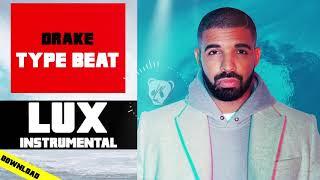 (FREE) Drake - "Lux Life" | Free Type Beat I Melodic Trap Beat