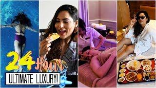 24 HOUR ULTIMATE LUXURY Challenge | 5-STAR Food,Spa and more | StyleMeUpWithSakshi