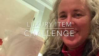 Luxury Items Challenge