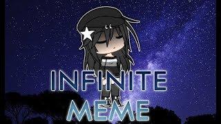 Infinite Meme - Remake - Gacha Life - LuxLoop -