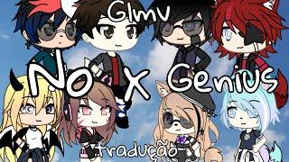 (Mini Glmv) No x Genius ~Participantes na descrição~ {•Cj_Hatake_Chan•}
