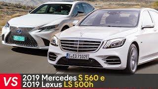 2019 Mercedes S 560e Vs Lexus LS 500h ► Luxury Hybrid Sedans Comparison