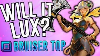 WILL IT LUX?! - Bruiser Top Lane - League of Legends
